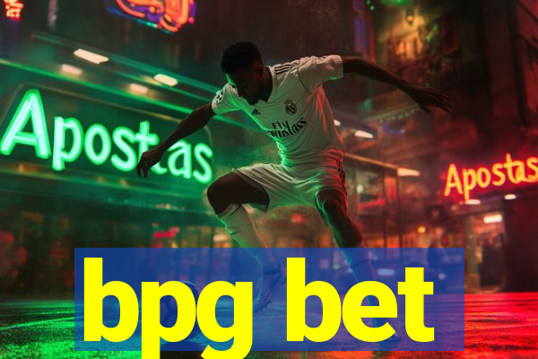 bpg bet